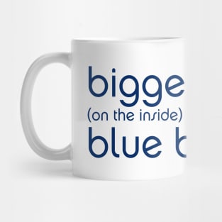 Bigger on the inside - TARDIS - department store design Mug